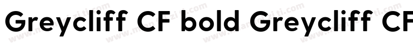 Greycliff CF bold Greycliff CF bold字体转换